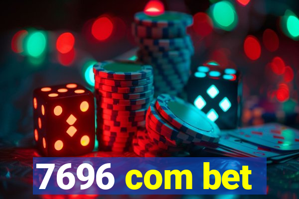 7696 com bet